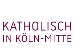 Katholisch in Köln-Mitte
